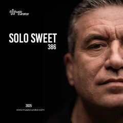 SOLO SWEET 386 - Mixed & Curated by Jordi Carreras