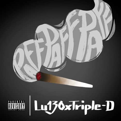 Lu130 ft. Triple-D - PAFF PAFF PAFF (prod. m.pino x prodmvn)