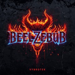 Vybrotek - Beelzebub