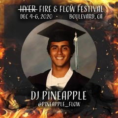 DJPineappleFlow @ Hyer Fire Flow Festival 2020