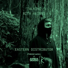 Talking With Aliens W/Eastern Distributor Mix - 19 September 2023