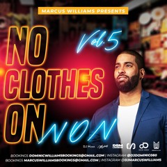 No Clothes On Vol. 5 (Old School Juggle) - Varioius Artists Mixed By Marcus Williams