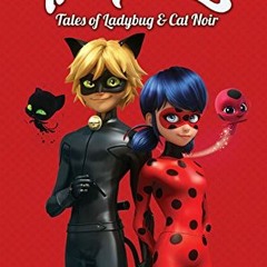 [Free] EBOOK 💏 Miraculous: Tales of Ladybug and Cat Noir: Bug Out (Miraculous: Tales