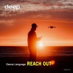 Dance Language - Reach Out (Original Mix)