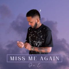 Miss Me Again - Jo'E (OFFICIAL AUDIO)