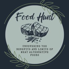 Food Hunt- Meat Alternatives By Yakellin Escalera