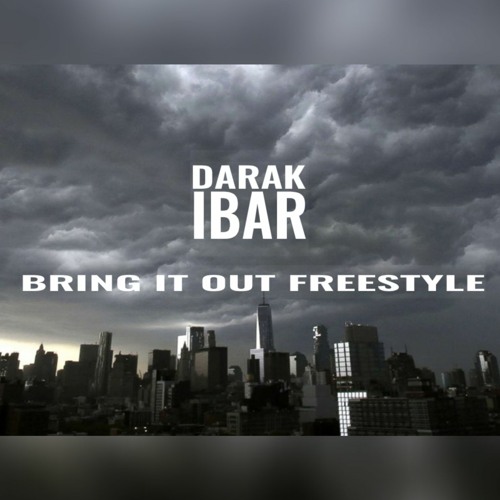 Bring It Out (FREESTYLE)