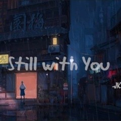 "Still with you" -jk but under an umbrella and it's raining