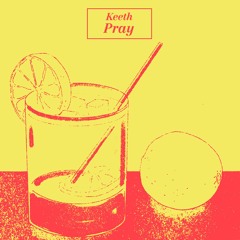 Keeth - Pray