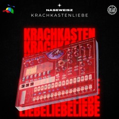 Naseweisz - KrachkastenLiebe