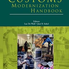 [Read] EPUB KINDLE PDF EBOOK Customs Modernization Handbook (Trade and Development) by  Luc De Wulf