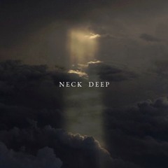 Neck Deep