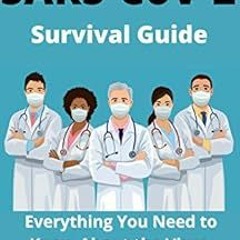 [View] [EPUB KINDLE PDF EBOOK] The New SARS-CoV-2 Survival Guide: 2021 Everything You
