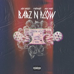 Barz N Flow (feat. Futuristic & Nick Nubz)