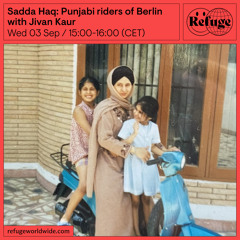 Sadda Haq: Punjabi riders of Berlin - Jivan Kaur - 03 Sep 2025