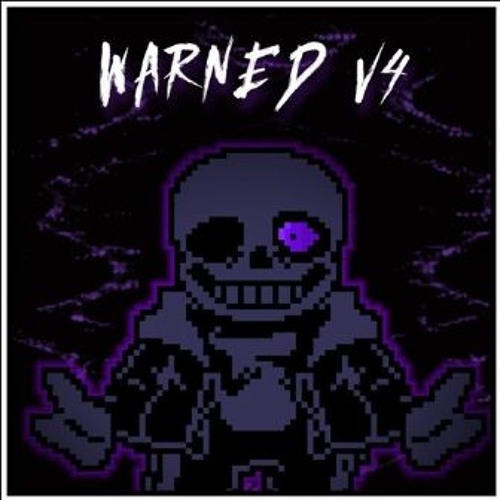 [NO AU] Warned V4 [Reuploaded]