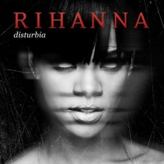 Disturbia (Dom de Sousa's Future Club Mix) - Rihanna [FREE DOWNLOAD]