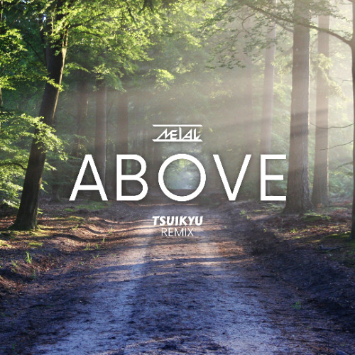 Above (Tsuikyu Remix)