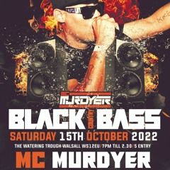DJ NITRO - MC'S MURDYER, RAZOR, DABZE & FIRE DON (BLACK COUNTRY BASS) 15.10.22