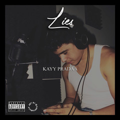 Lies (ig: @kayypradaa )