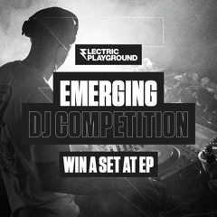 ELECTRIC PLAYGROUND DJ COMPETITION ENTRY
