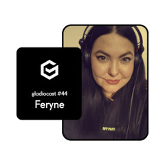 Gladiocast #44 - Feryne