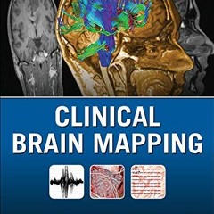 Read ❤️ PDF Clinical Brain Mapping by  Daniel Yoshor &  Eli Mizrahi