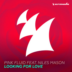 Pink Fluid feat. Niles Mason - Looking For Love (Original Mix)