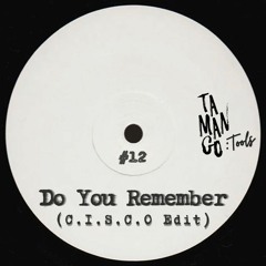 TMNGTOOLS #12 | MJ - Do You Remember (C.I.S.C.O Edit)