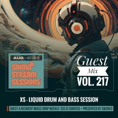 Guest Mix Vol. 217 (XS)  Liquid Drum and Bass Session