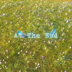 At The End