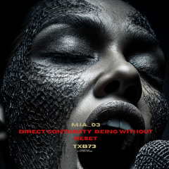 M.IA._02 — DIRECT CONTINUITY: BEING WITHOUT RESET
