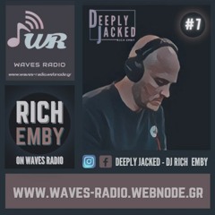 Deeply Jacked on Waves Radio - Rich Emby