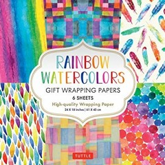 [ACCESS] PDF EBOOK EPUB KINDLE Rainbow Watercolors Gift Wrapping Papers - 6 sheets: 24 x 18 inch Wra