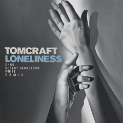 Tomcraft - Loneliness (ONUC, Robert Georgescu And White Remix)