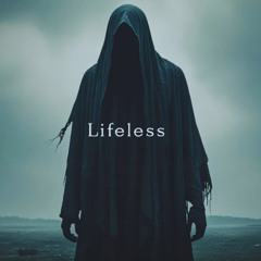 Lifeless