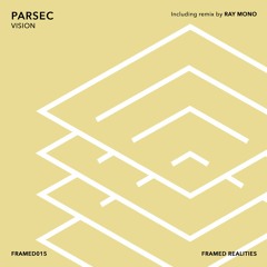 Parsec (UK) - Vision (Original Mix)