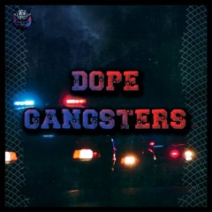 Astro Blast - Dope Gangsters