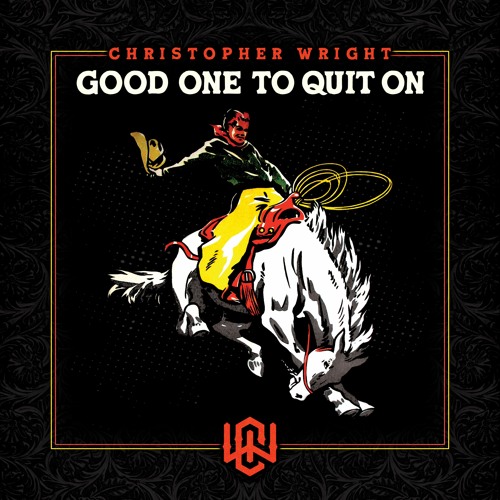 Good One To Quit On