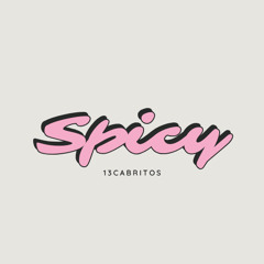 SPICY