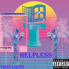 Helpless (prod. @nickmira_)
