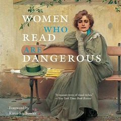 [VIEW] EBOOK 📦 Women Who Read Are Dangerous by  Stefan Bollmann &  Karen Joy Fowler
