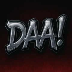 DAA!