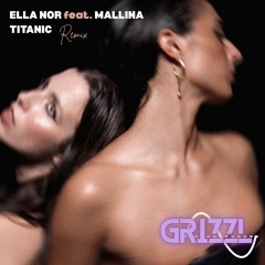 Titanic (Grizzl Remix)