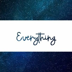 everything