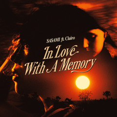 In Love With A Memory (feat. Clairo)