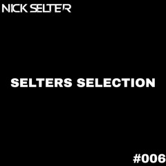Selters Selections #006