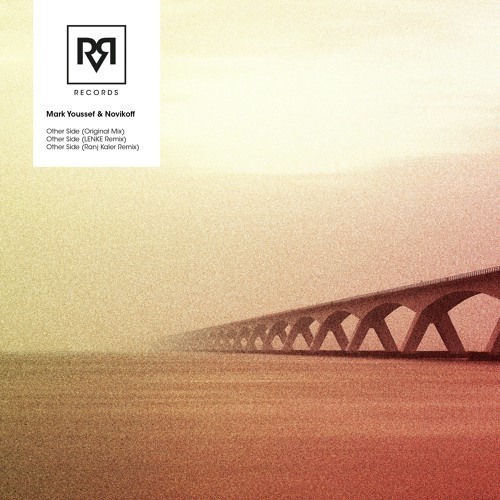 Mark Youssef & Novikoff - Other Side (Original Mix) [ARRVL Records]