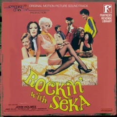 Rockin With Seka (OST)
