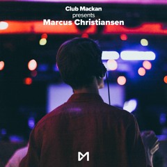 Club Mackan presents: Marcus Christiansen